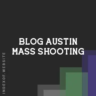 Austin Mass Shooting: FBI Probes Terrorism Link After Gunman Kills 2, Wounds 14 | Logo - Indexof